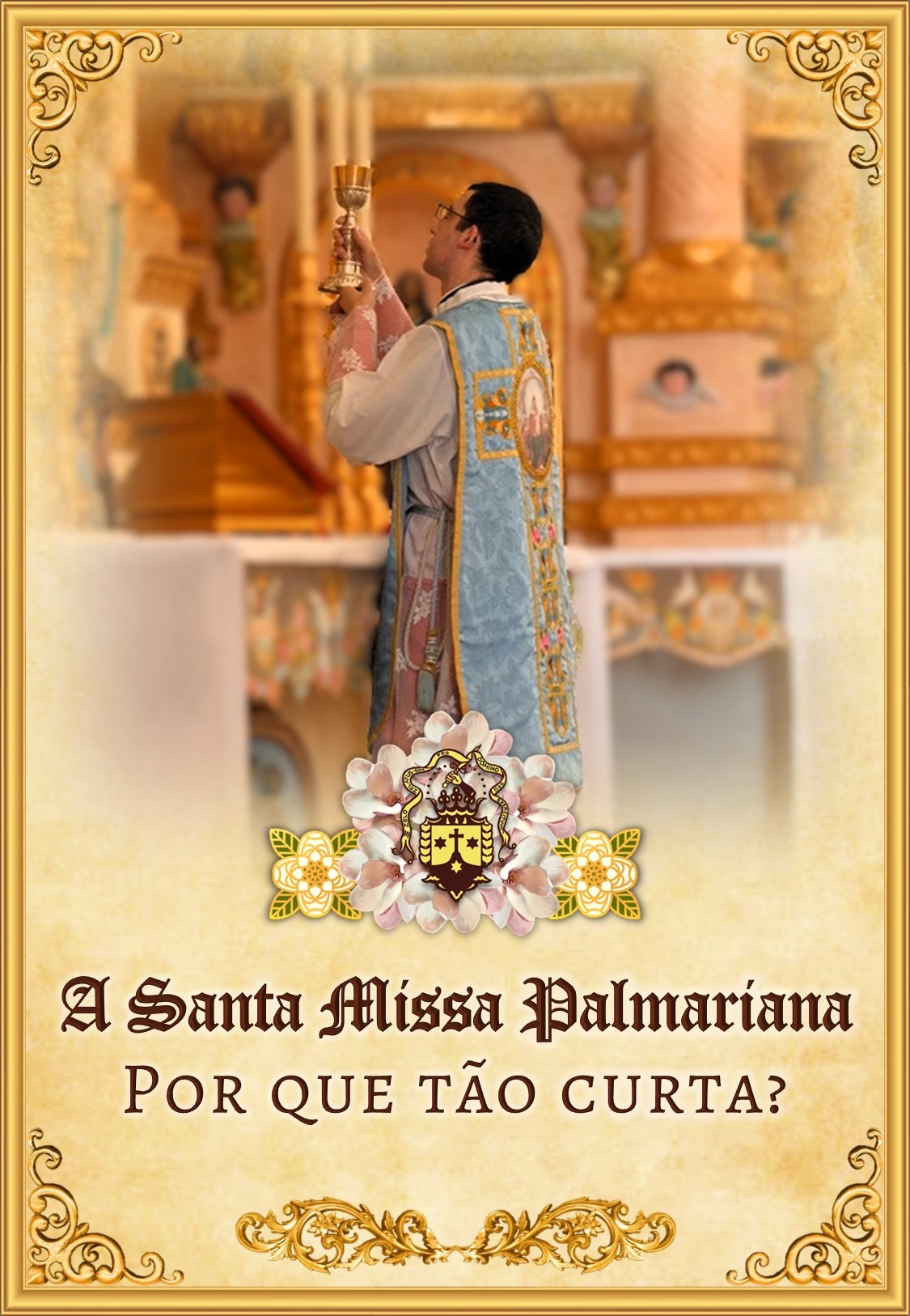 A Santa Missa Palmariana:<br>Por que tão curta?<br><br>Ver mais